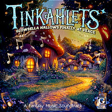 TINKAHLETS - BOOK 3 - GLOWBELLA HALLOWS FINALLY AT PEACE.jpg