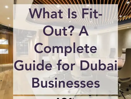 What Is Fit-Out? A Complete Guide for Dubai Businesses