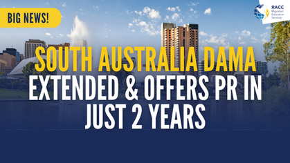 South Australia’s DAMA has been extended with a faster PR pathway in just 2 years. Discover the key changes and benefits for skilled migrants.