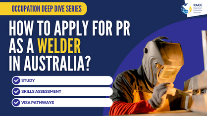 Welder 322313 PR pathway guide: qualifications, skills assessment, English requirements, and visa options for migration to Australia.