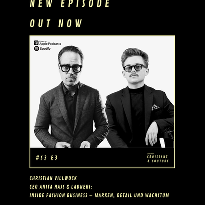 S3 E3 Christian Villwock (CEO of Anita Hass & LADNERI): Inside the Fashion Business – Brands, Retail and Growth