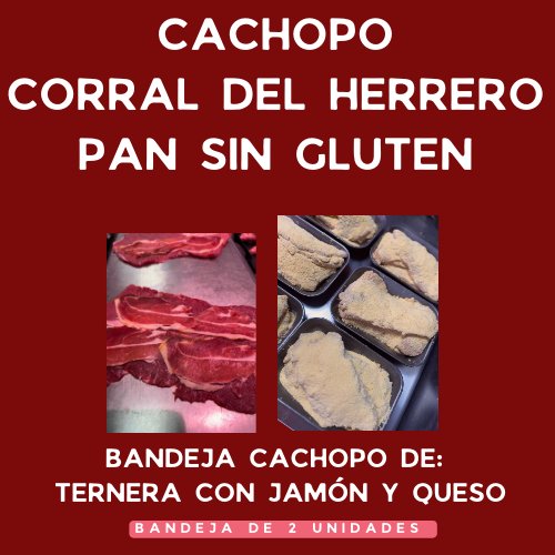 CACHOPO TRADICIONAL SIN GLUTEN CORRAL DEL HERRERO