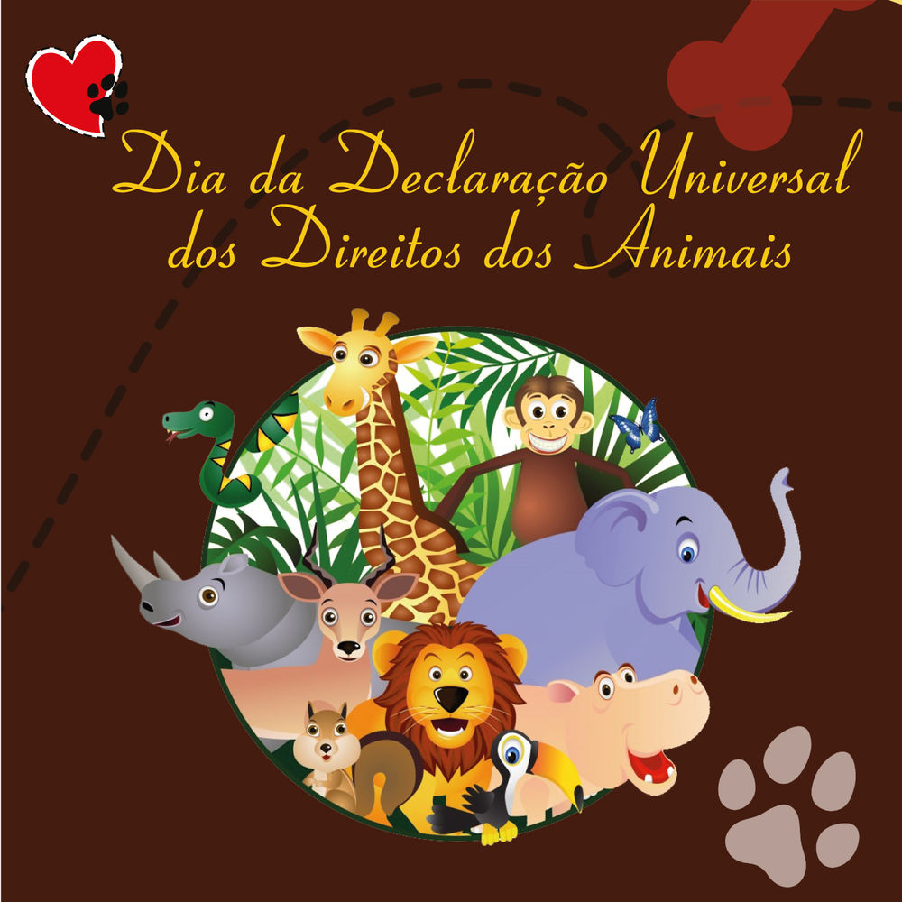 Dia da Declaração Universal dos Direitos dos Animais Dia da Declaração Universal dos Direitos dos Animais