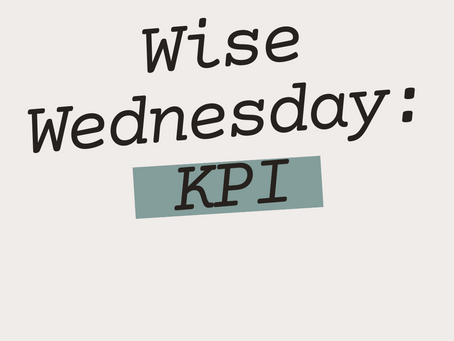 Wise Wednesday #23: KPI