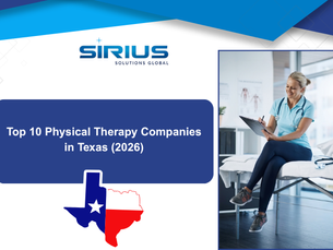 Woman in scrubs writes on clipboard in clinic; text: Top 10 Physical Therapy Companies in Texas (2026) by Sirius Solutions Global.