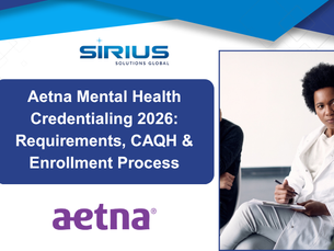 Sirius Solutions Global banner with Aetna Mental Health Credentialing 2026 text and a woman in white coat holding a clipboard