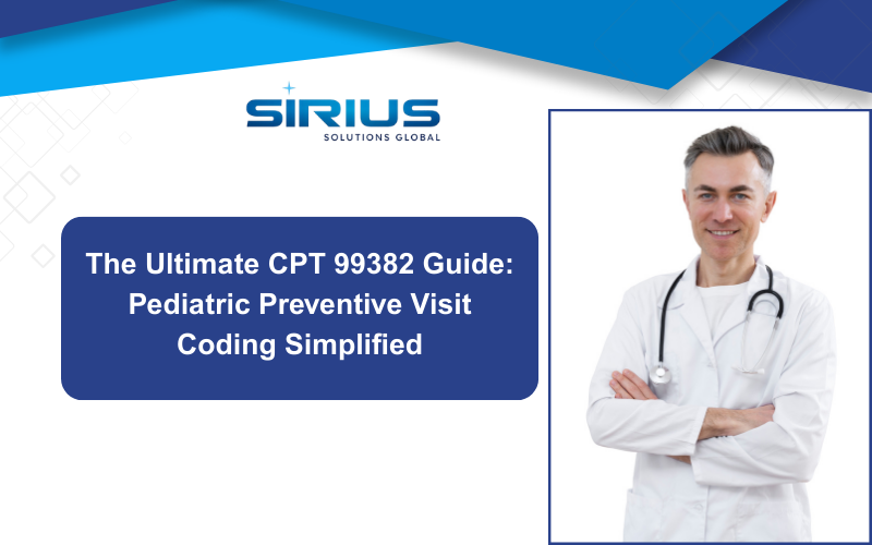 Smiling doctor in white coat with stethoscope, arms crossed. Text: "The Ultimate CPT 99382 Guide: Pediatric Preventive Visit Coding Simplified." Blue and white background.