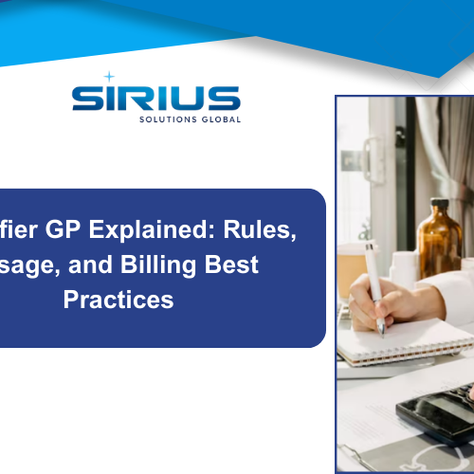 Medical professional calculating with a pen and notepad. Text reads "Modifier GP Explained: Rules, Usage, and Billing Best Practices." Blue and white design.