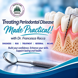 Treating Periodontal Disease Made Practical with Dr. Francesca Racca.