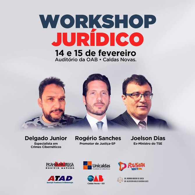 OAB - REALIZA WORKSHOP JURÍDICO COM ROGÉRIO SANCHES EM CALDAS NOVAS