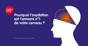 Protégez votre cerveau de l'oxydation est une priorité