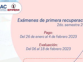 Exámenes de primera recuperación - 2do. semestre 2022