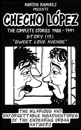 Comic book Checho Lopez The Complete Stories 1988 – 1991 eBook version Cover Story (13) Sweet Love Avenue