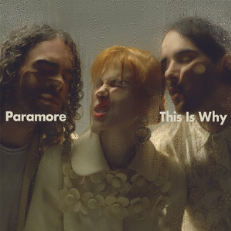 Una reflexión sobre la madurez: Paramore presenta This Is Why