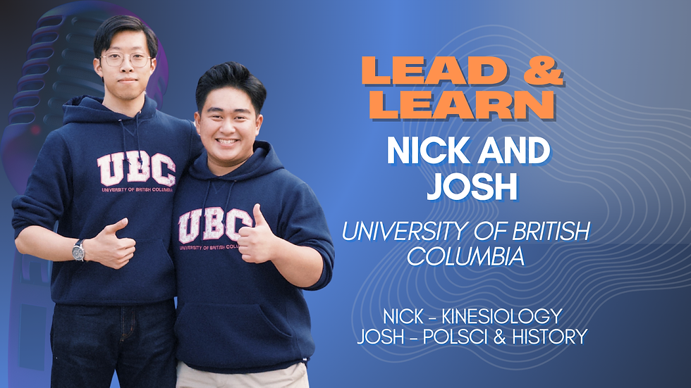 Two people in UBC sweatshirts smile with thumbs up. Text: "Lead & Learn, Nick and Josh, University of British Columbia." Blue background.
