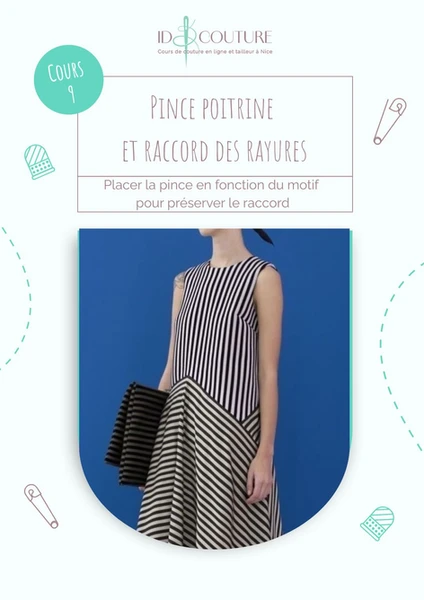 Cours couture en ligne : placer et déplacer une pince poitrine pour réussir le raccord des rayures pour sur un vêtement.