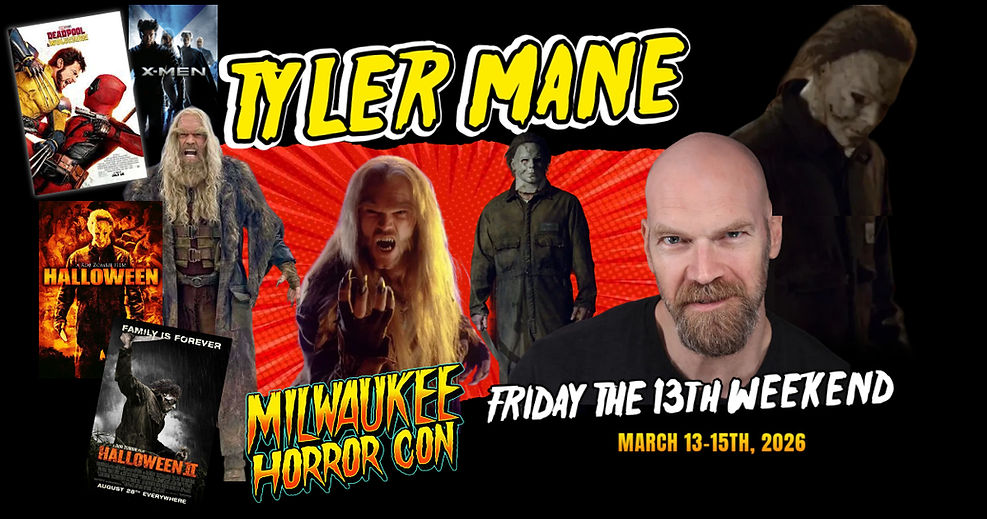 TYLER MANE - Milwaukee Horror Con (3).jpg