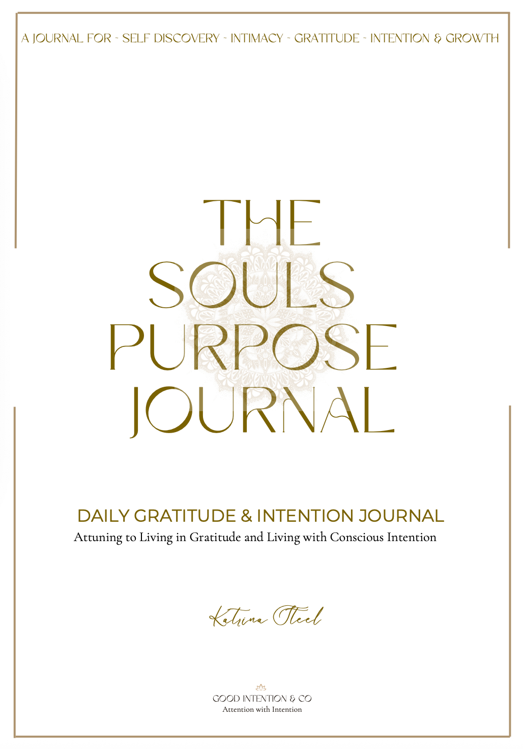 PRE ORDER : The Souls Purpose Journal