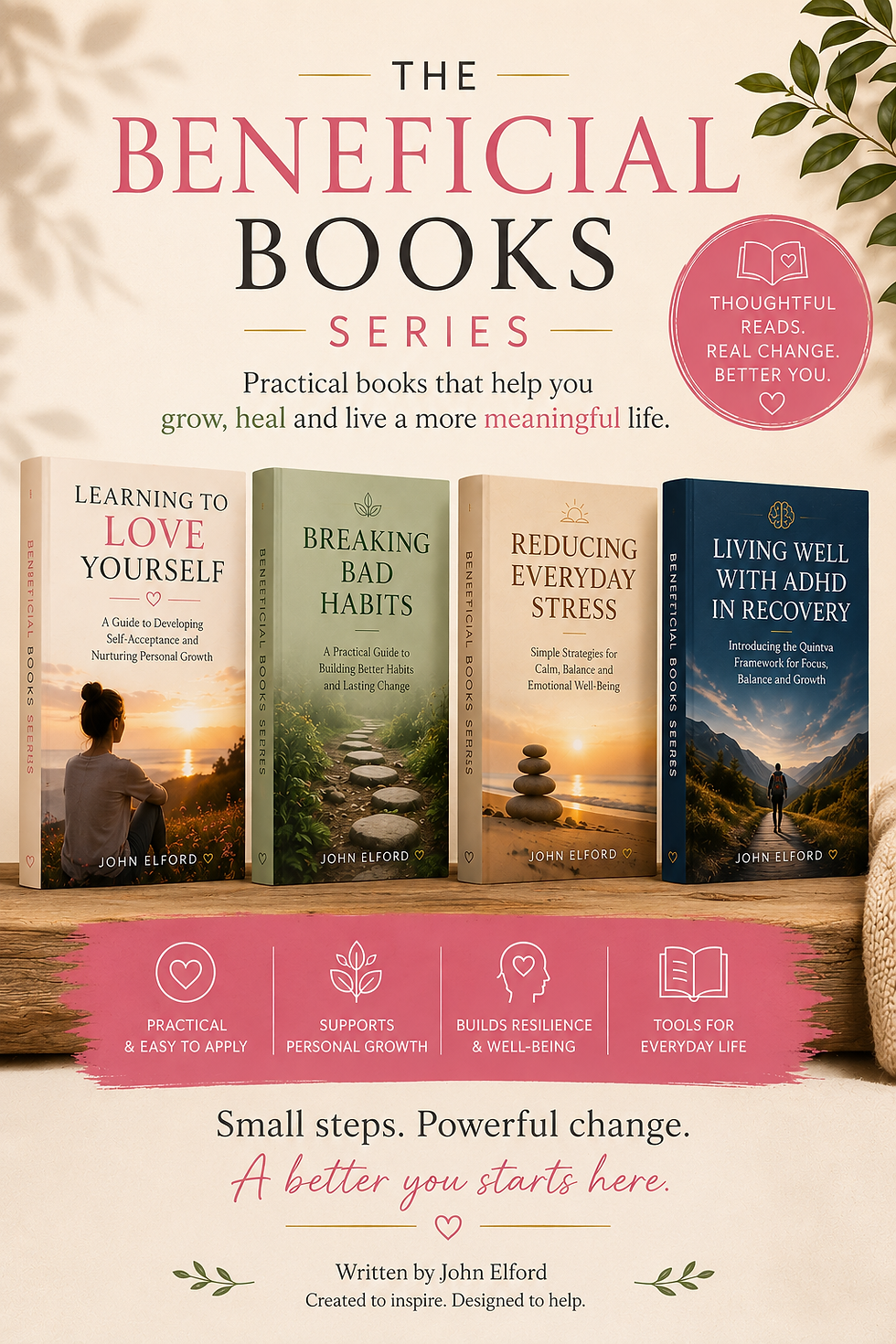 The Beneficial Books Series for recovery education by John Elford