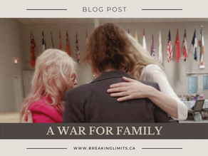A WAR FOR FAMILY