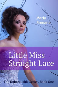 Book cover for “Little Miss Straight Lace” by Maria Romana. A woman in a white lace dress with voluminous dark hair stands against a pale blue background with dark branch-like cracks spreading across it. Title text is in a purple bar across the middle.
