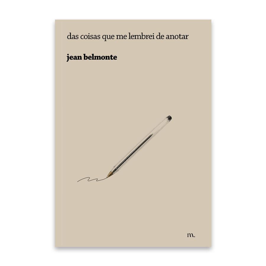 das coisas que me lembrei de anotar, de jean belmonte