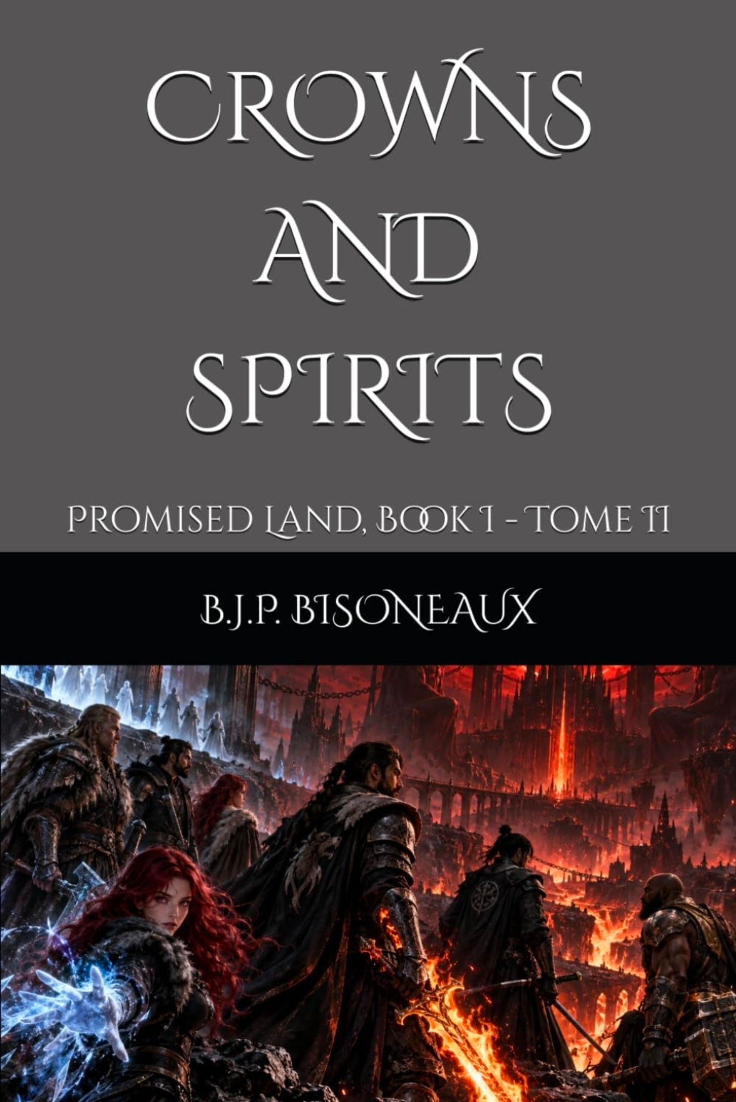 CROWNS AND SPIRITS - Tome II
