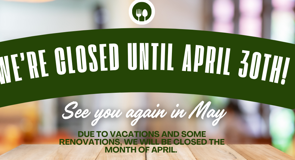 we’re closed until April 30th!.png