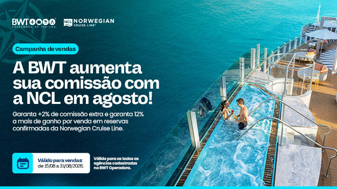 A BWT aumenta sua comissão com a NCL em agosto!