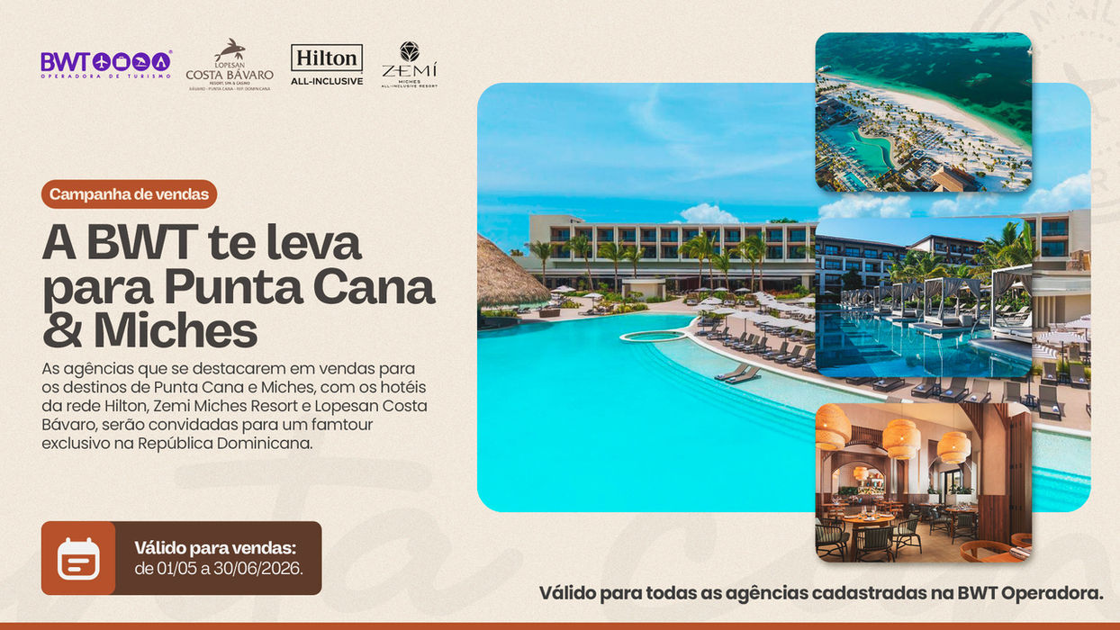 A BWT te leva para Punta Cana & Miches