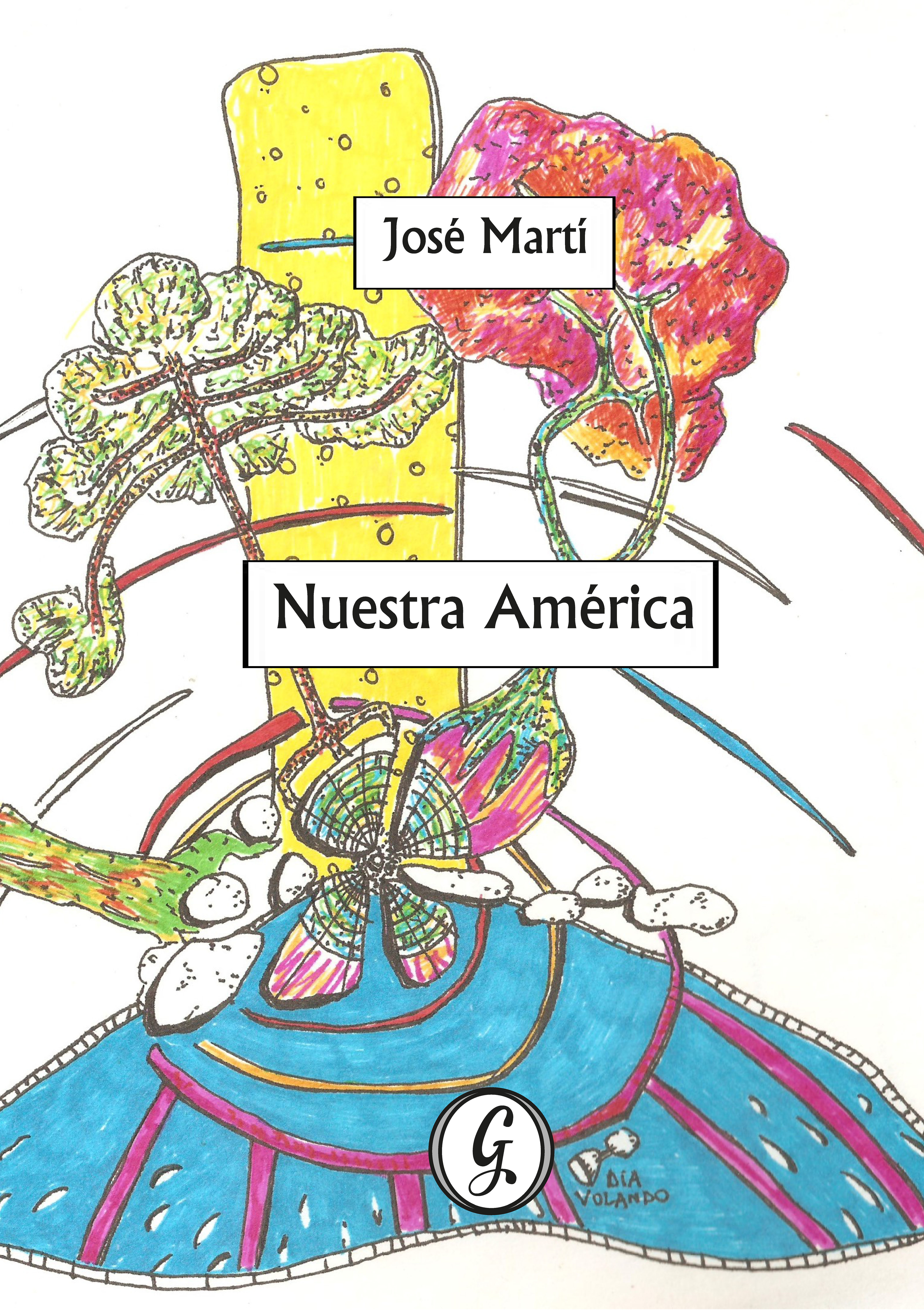José Marti - Nuestra América