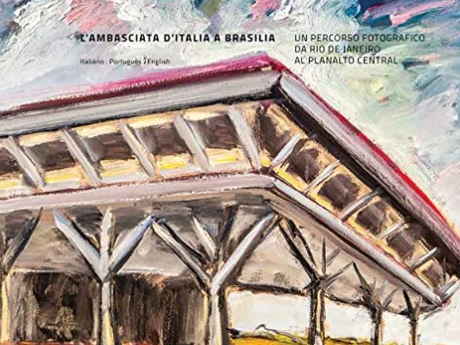 Un secolo di storia dell’Ambasciata d’Italia in Brasile: inaugurata la mostra e presentato il libro