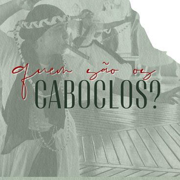Quem São Os Caboclos?