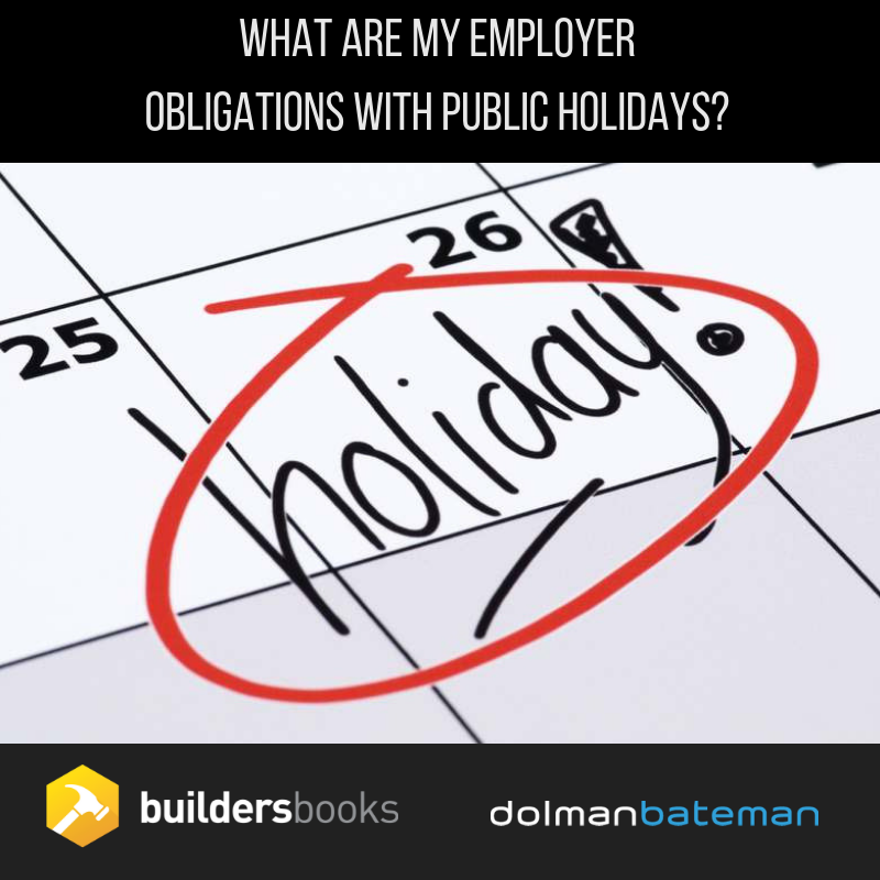 What are my employer obligations with Public Holidays?