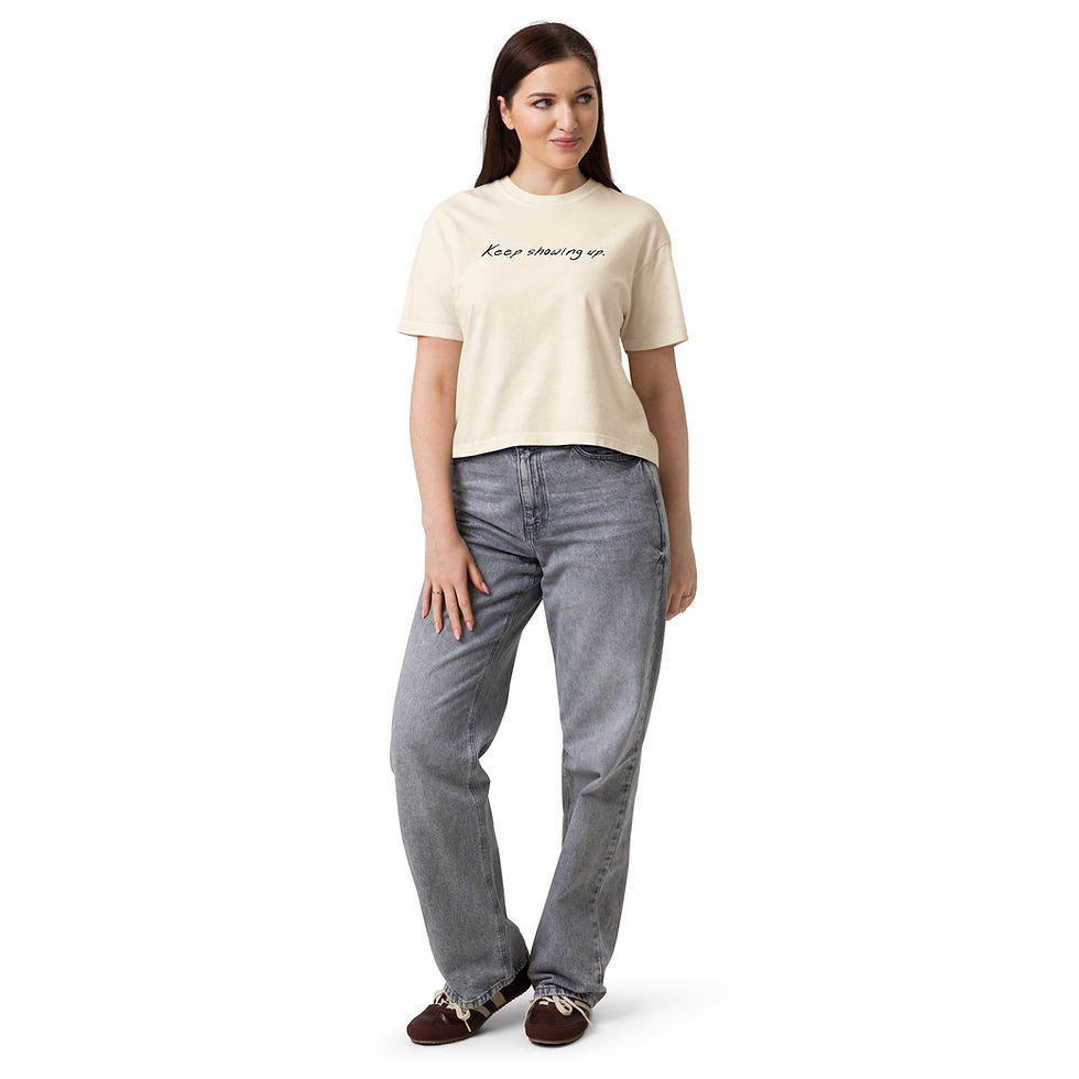 Thumbnail: Keep Showing Up. — Women’s Boxy Tee