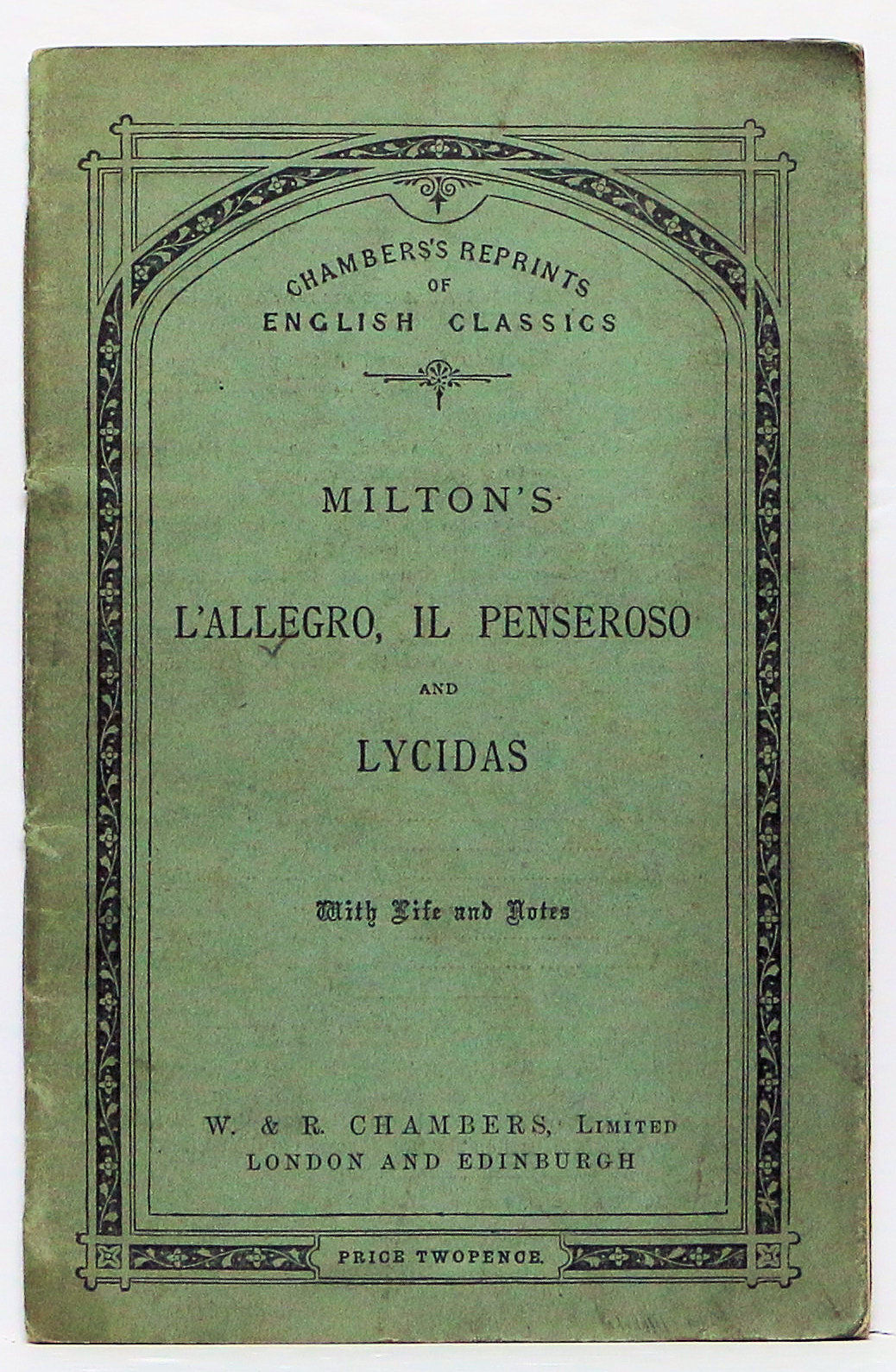 MILTON'S L'ALLEGRO, IL PENSEROSO AND LYCIDAS 1896