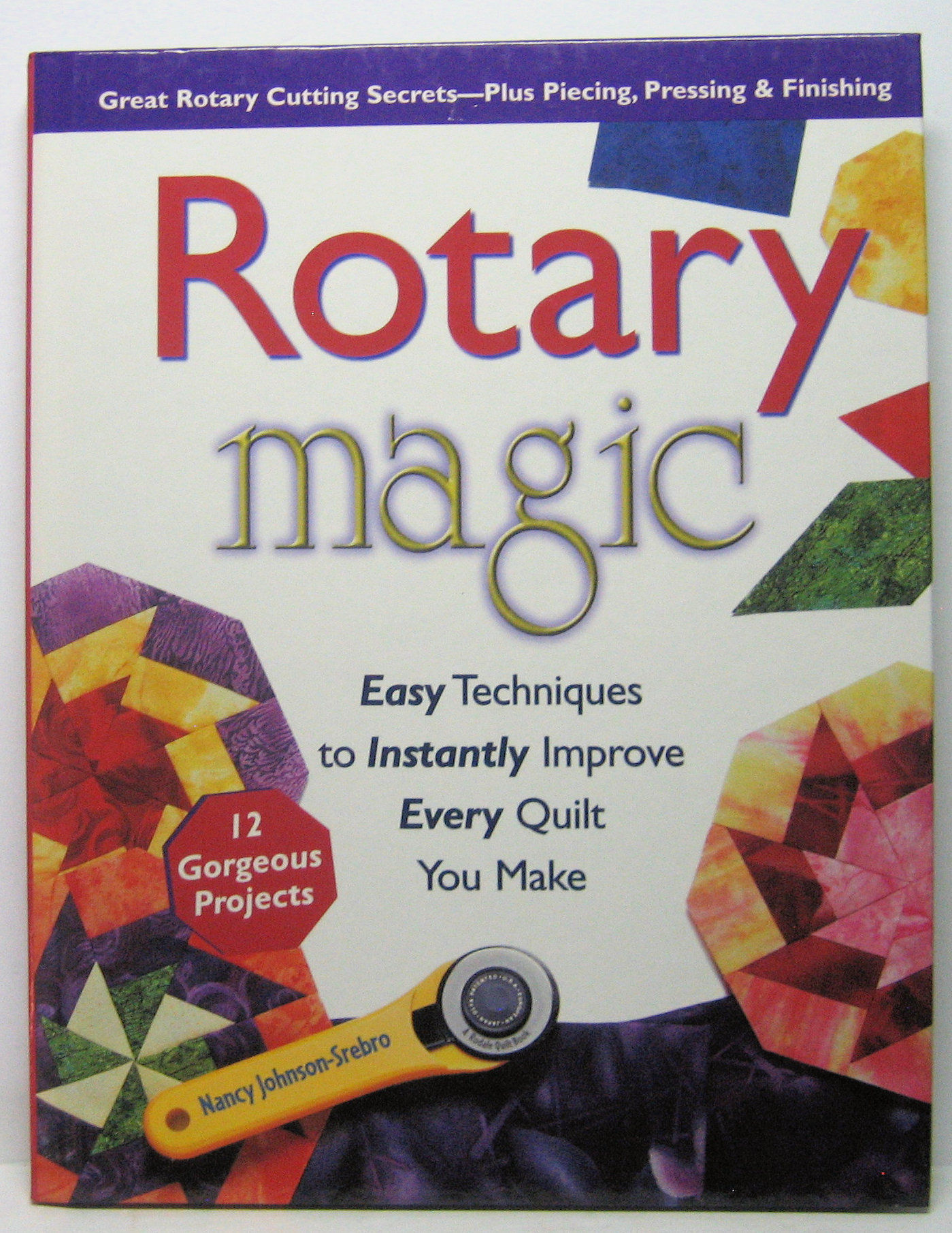 ROTARY MAGIC by Nancy Johnson-Srebro 1998
