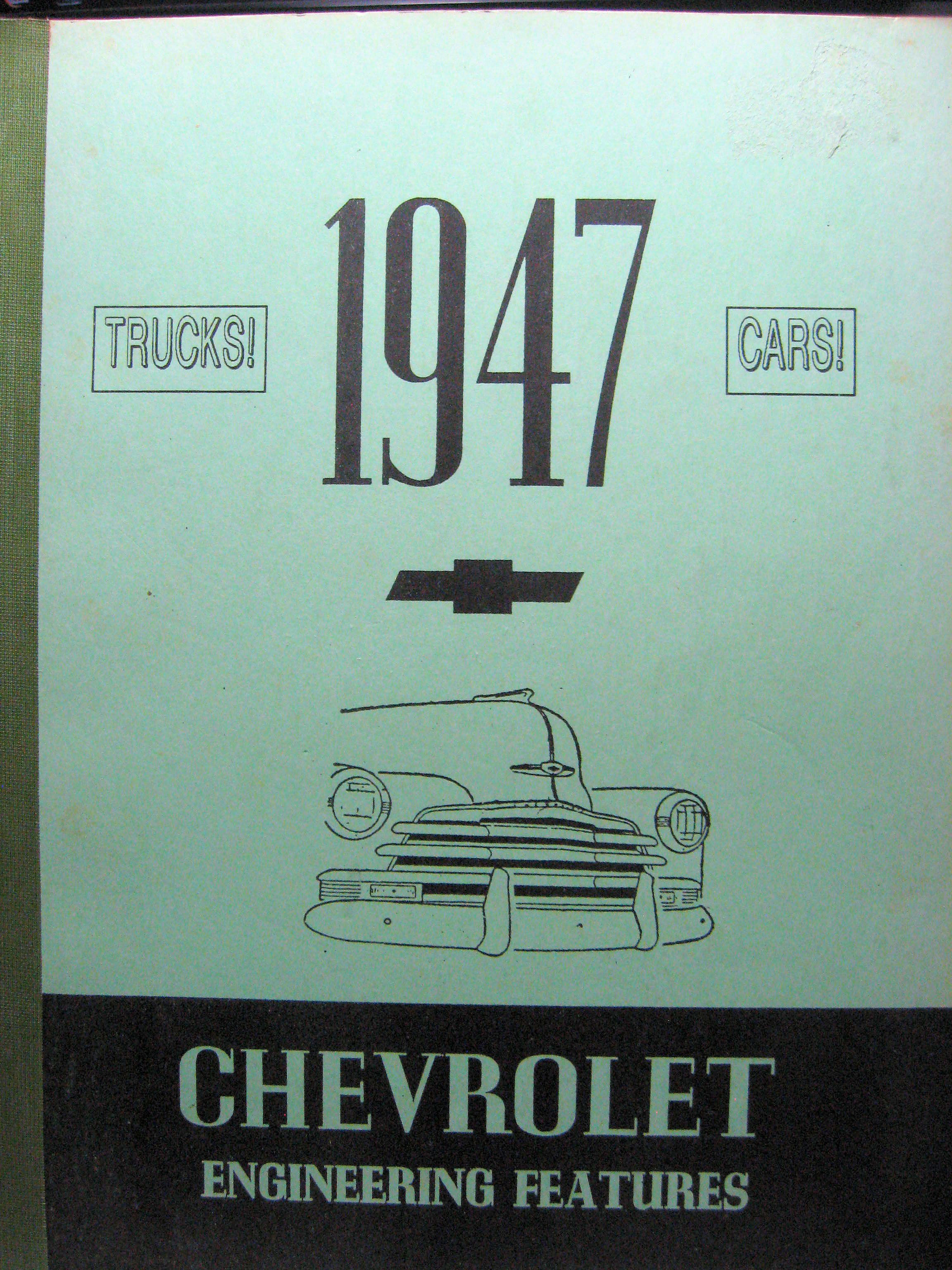 CHEVROLET ENGINEERING FEATURES 1947