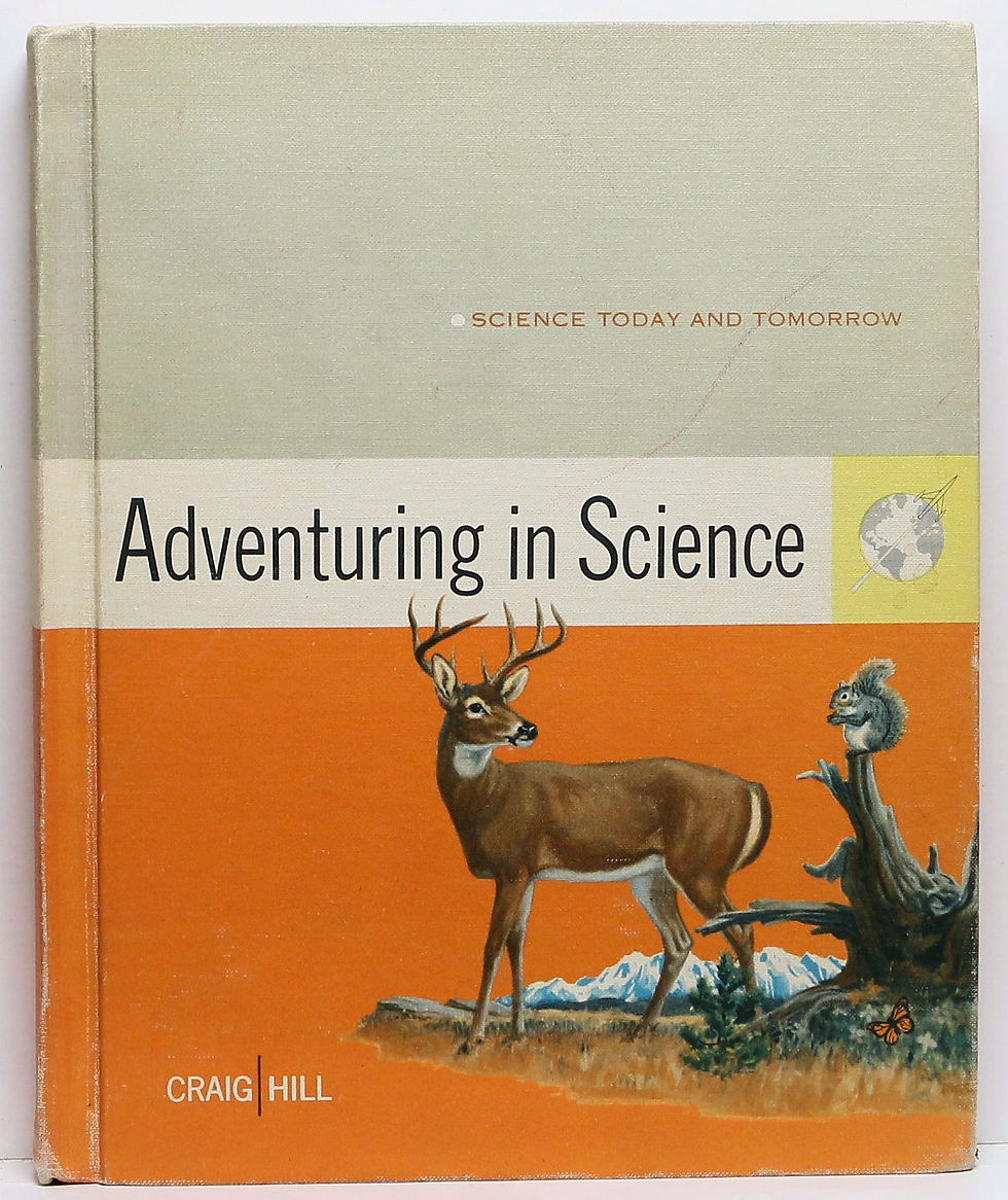 Adventuring in SCIENCE (Children's School Book) 1958