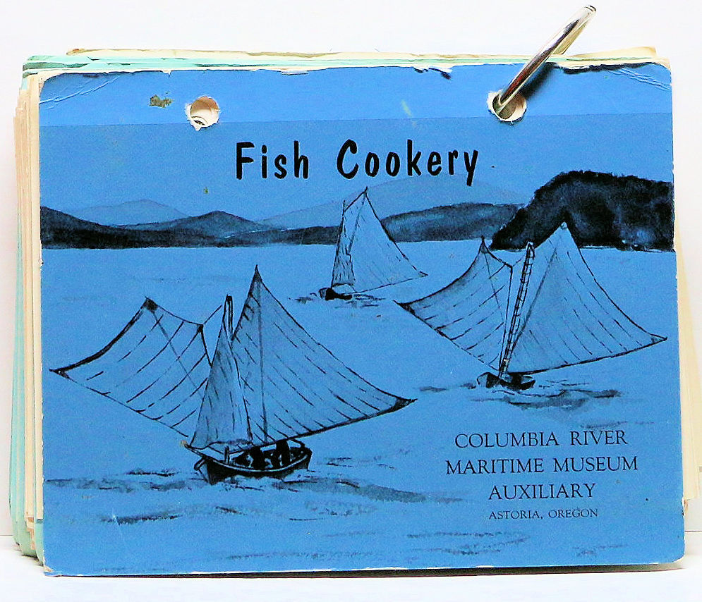 FISH COOKERY (2-Ring) Columbia River Maritime Museum (Astoria, Oregon)