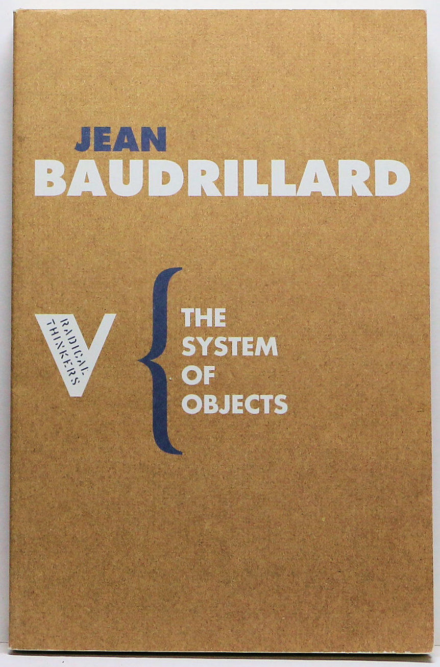 The System of Objects (Radical Thinkers) by Jean Baudrillard 2006