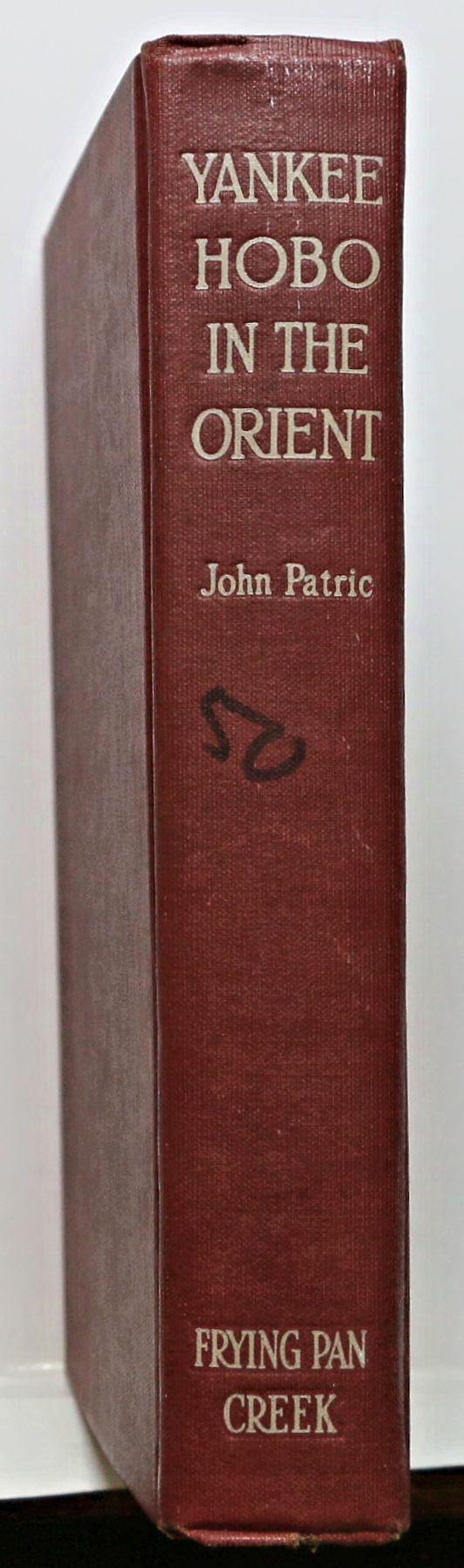 Thumbnail: Yankee Hobo in the Orient by John Patric (Signed!)