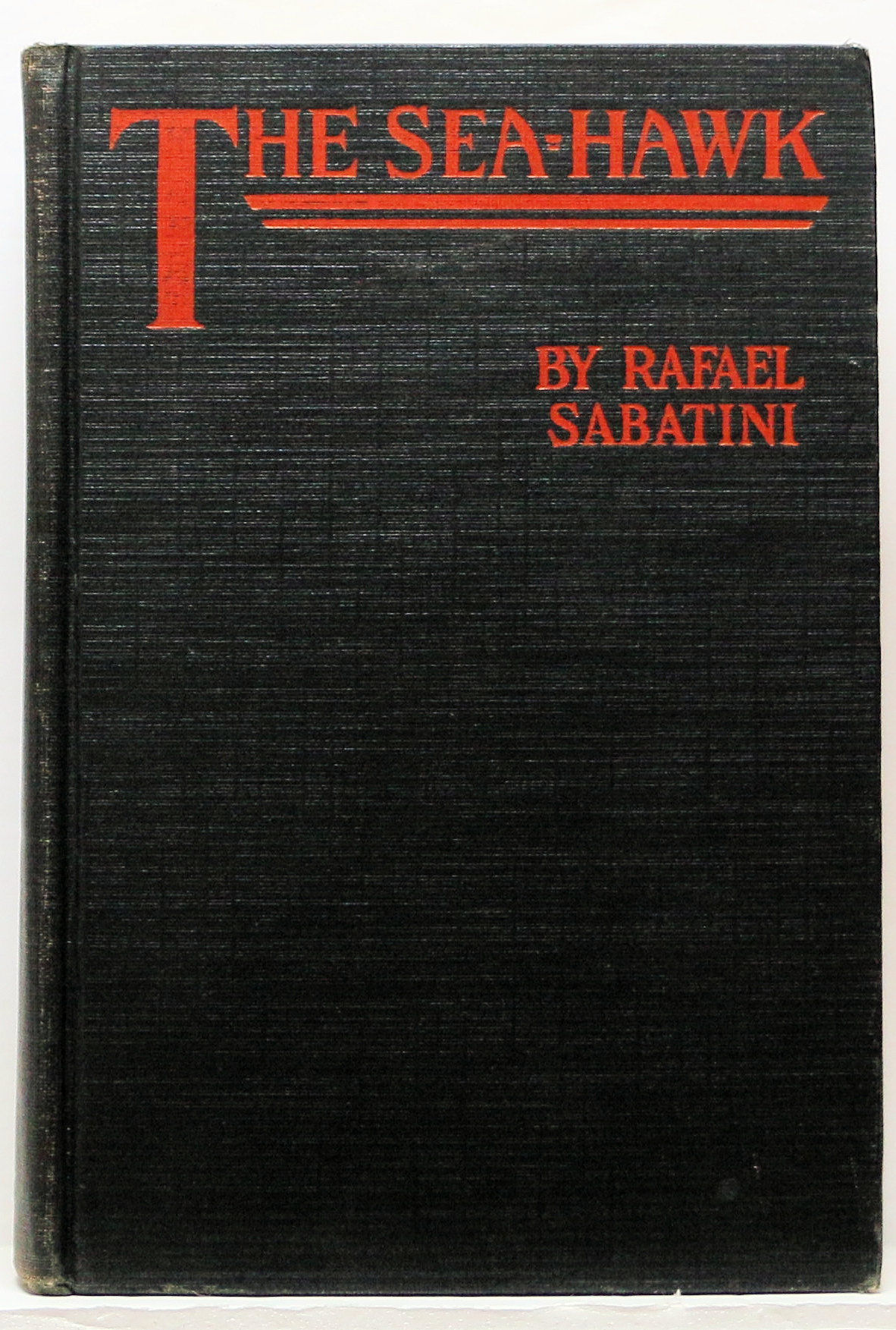 THE SEA-HAWK by RAFAEL SABATINI 1924