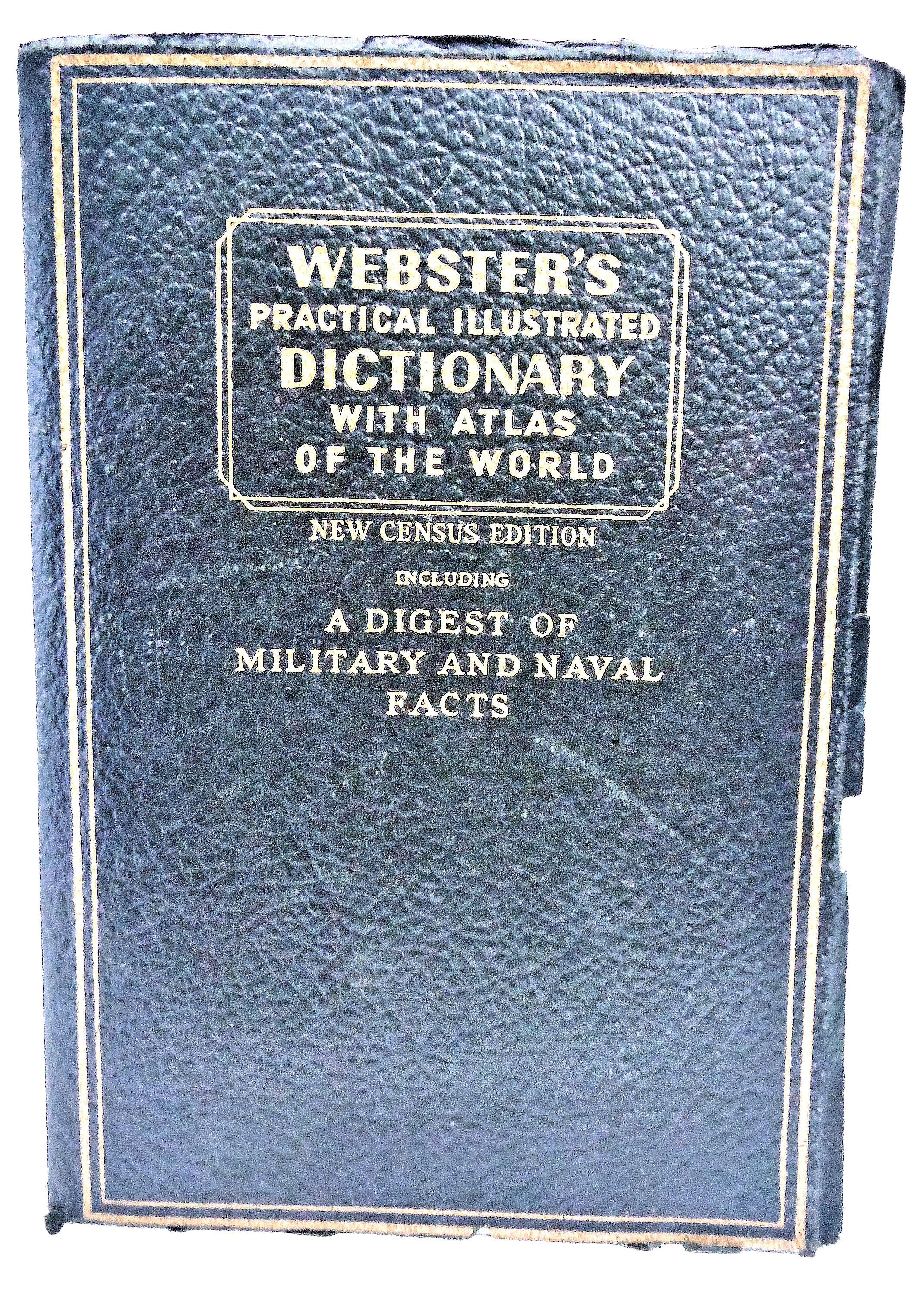 Webster's Practical Illustrated Dictionary & Atlas (Military/Naval Facts) 1942