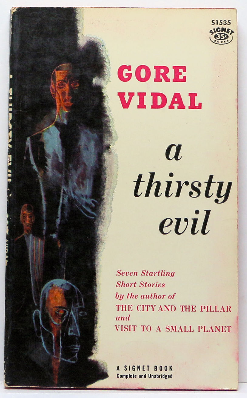A THIRSTY EVIL: Seven Short Stories by Gore Vidal (Signet S1535) 1958