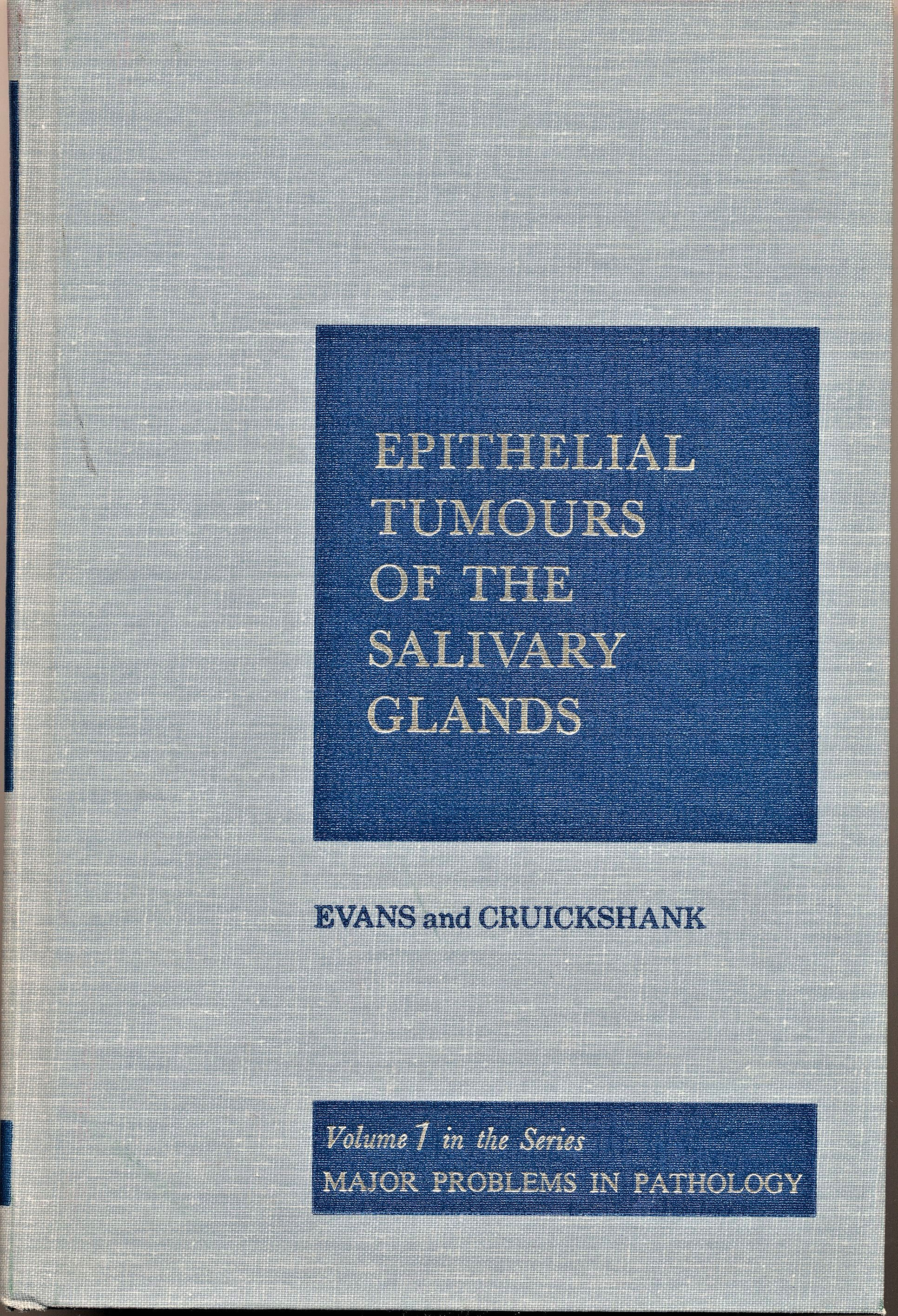 Epithelial Tumours Salivary Glands 1970