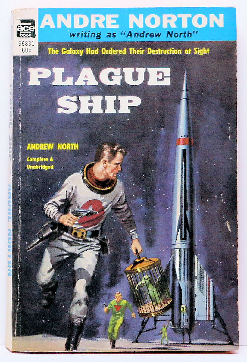 PLAGUE SHIP by Andre Norton (Solar Queen #2) 1956