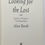 Thumbnail: Looking for the Lost: Journeys Through a Vanishing Japan by Alan Booth 1995