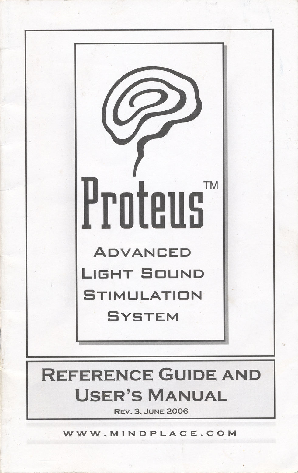 PROTEUS (Advanced Light Sound Stimulation System) Reference Guide & Manual 2006
