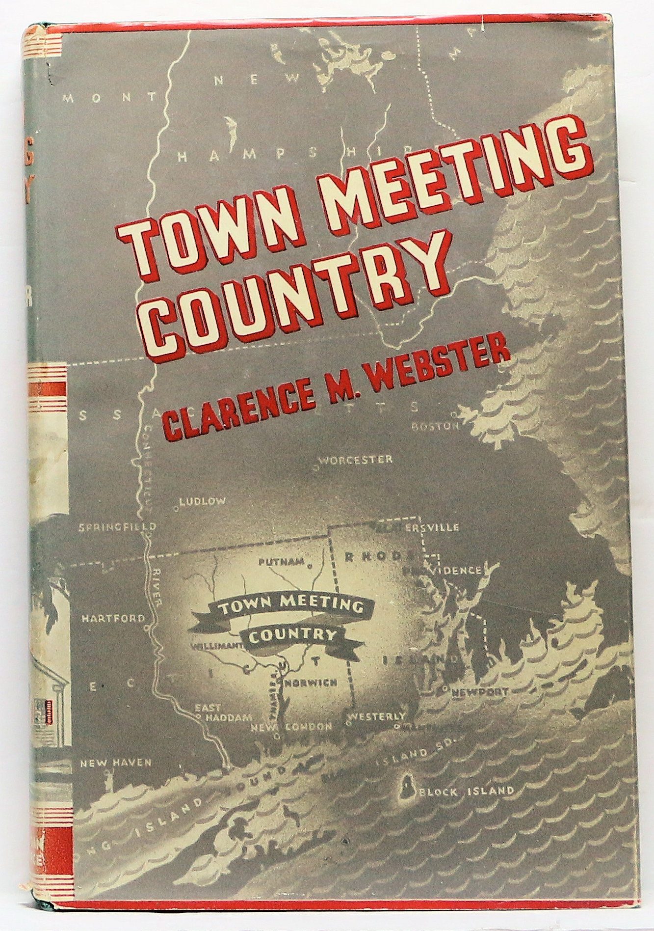 TOWN MEETING COUNTRY (AMERICAN FOLKWAYS) by CLARENCE M. WEBSTER